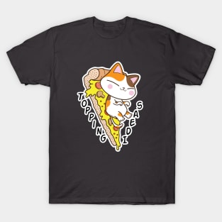 Pizza topping ideas T-Shirt